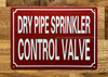 DRY PIPE SPRINKLER CONTROL VALVE SAFETY SIGN