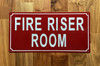 FIRE RISER ROOM SAFETY SIGN