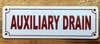 AUXILIARY DRAIN SAFETY SIGN