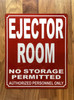 EJECTOR ROOM SAFETY SIGN