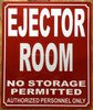 EJECTOR ROOM COMPLIANCE SIGN