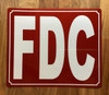 FDC COMPLIANCE SIGN/FIRE DEPARTENT CONNECTION COMPLIANCE SIGN REFLECTIVE ALUMINUM COMPLIANCE SIGN