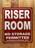FD RISER ROOM NO STORAGE SIGN
