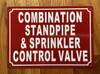 COMBINATION STANDPIPE & SPRINKLER CONTROL VALVE SAFETY SIGN