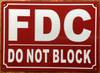 FDC DO NOT BLOCK SIGN