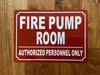 FIRE PUMP ROOM COMPLIANCE SIGN