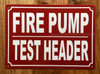 FIRE PUMP TEST HEADER SAFETY SIGN