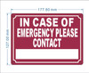 HPD IN CASE OF EMERGENCY PLEASE CONTACT SIGN
