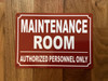 MAINTENANCE ROOM COMPLIANCE SIGN