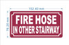 FD FIRE HOSE IN OTHER STAIRWAY SIGN