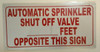 SIGN AUTOMATIC SPRINKLER SHUT OFF VALVE_FEET OPPOSITE THIS