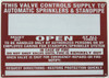 THIS VALVE CONTROLS SUPPLY TO AUTOMATIC SPRINKLERS & STANDPIPE    Fire Dept Sign