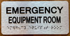 Emergency Equipment Room Sign with Raised Letters & Grade 2 Sign
