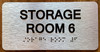 Storage Room 6 Sign with Raised Letters & Grade 2 Sign
