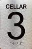 Cellar 3 Sign with Raised Letters & Grade 2 Sign