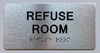 REFUSE ROOM Hpd Sign