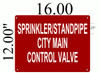 SPRINKLER AND STANDPIPE CITY MAIN CONTROL VALVE Signage