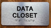 The Data Closet Sign with Raised Letters & Grade 2 Compliance Sign