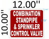 SIGNAGE COMBINATION STANDPIPE AND SPRINKLER CONTROL VALVE