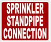 SPRINKLER STANDPIPE CONNECTION Sign