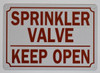 SPRINKLER VALVE KEEP OPEN   BUILDING SIGNAGE