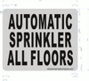 AUTOMATIC SPRINKLER ALL FLOORS  Compliance sign