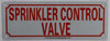 SPRINKLER CONTROL VALVE  BUILDING SIGN