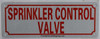 SPRINKLER CONTROL VALVE  BUILDING SIGNAGE