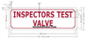 SIGNAGE INSPECTORS TEST VALVE  (ALUMINUM