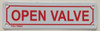 OPEN VALVE Signage