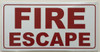 FIRE ESCAPE   BUILDING SIGN