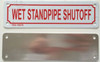 WET STANDPIPE SHUTOFF  BUILDING SIGNAGE