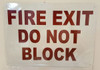BUILDING SIGNAGE FIRE EXIT DO NOT BLOCK