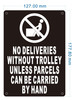 no-deliveries-without-trolley-unless-parcels-can-be-carried-by-hand-5x7-durable-aluminum-label.jpg