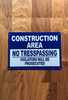 5x7-construction-area-no-tresspassing-violators-will-be-prosecuted-metal-identification-sign.jpg