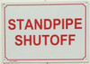 SIGN STANDPIPE SHUTOFF