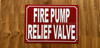 red-fire-pump-relief-valve-screw-mount-sign.jpg