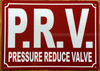 prv-Pressure Reduce-valve-5x7-red-aluminum-sign.jpg