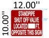 SIGN STANDPIPE SHUT OFF VALVE LOCATED_FEET OPPOSITE THIS