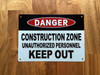 danger-construction-zone-unauthorized-personnel-keep-out-aluminum-with-mounting-holes.jpg