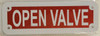 OPEN VALVE    BUILDING SIGN