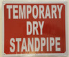 SIGN TEMPORARY DRY STANDPIPE