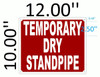 BUILDING SIGNAGE TEMPORARY DRY STANDPIPE