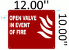 OPEN VALVE IN EVENT OF FIRE