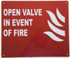 OPEN VALVE IN EVENT OF FIRE    Fire Dept Sign