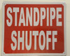 STANDPIPE SHUTOFF Signage