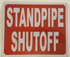 STANDPIPE SHUTOFF     BUILDING SIGNAGE