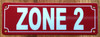 zone-2-2x6-red-aluminum-sign.jpg