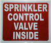 SPRINKLER CONTROL VALVE INSIDE    Fire Dept Sign