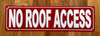 red-no-roof-access-sign-wall-mount.jpg